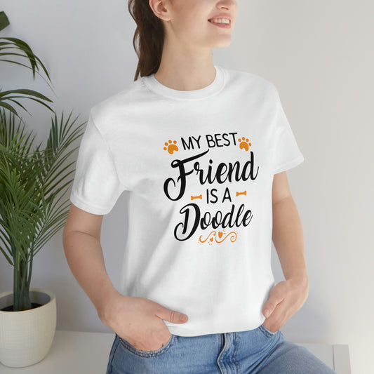 My Best Friend is a Doodle T-Shirt