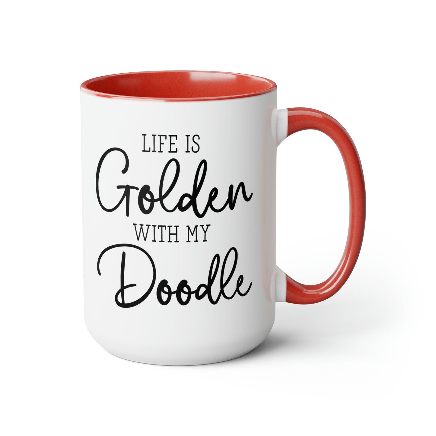 Life is Golden with My Doodle Coffee Mug