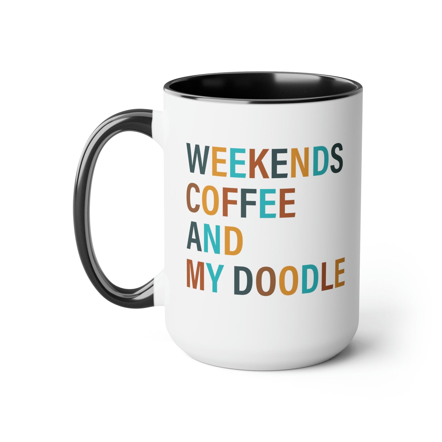 Weekends Coffee and My Doodle Coffee Mug