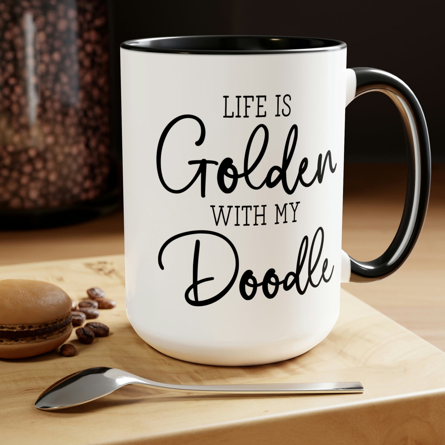 Life is Golden with My Doodle Coffee Mug